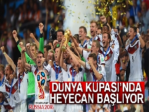 Dünya Kupası’nda heyecan başlıyor