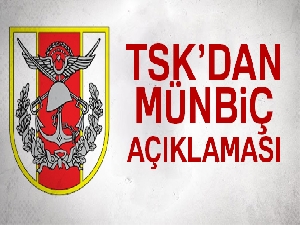 TSK'dan Münbiç açıklaması