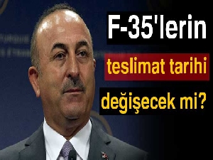 Bakan Çavuşoğlu: '21 Haziran’da ilk F-35’in teslimi için Türkiye davet edildi'