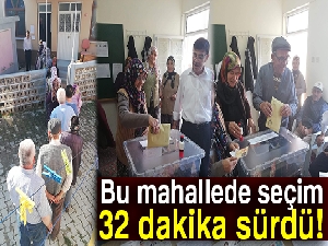Bu mahallede seçim 32 dakika sürdü