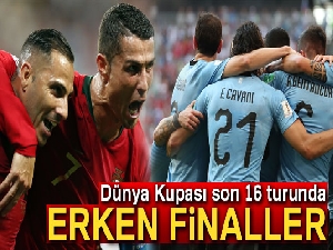 Dünya Kupası son 16 turunda erken finaller