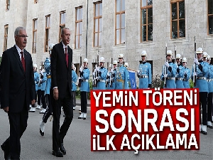Yemin töreni sonrası Erdoğan'dan ilk açıklama