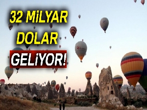 32 milyar dolar geliyor
