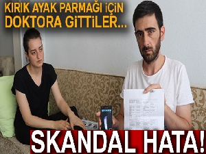 Kırık ayak parmağı yerine sağlam parmağı ameliyat edip platin taktılar