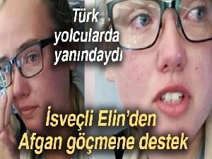 İsveçli Elin’den Afgan göçmene destek!