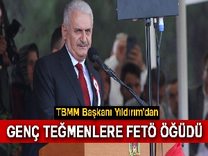 TBMM Başkanı Yıldırım’dan genç teğmenlere FETÖ öğüdü