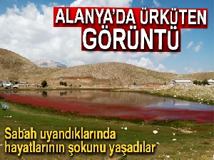 Alanya’da kırmızıya dönen göl şaşırttı