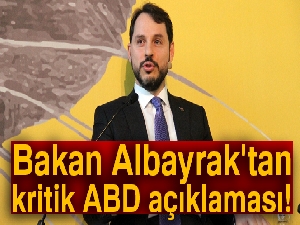 Bakan Albayrak'tan kritik ABD açıklaması!