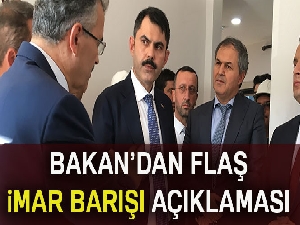 Bakan Kurum'dan imar barışı açıklaması