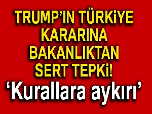 Son dakika... Ticaret Bakanlığı: 'Ek vergiler Dünya Ticaret Örgütü kurallarına aykırıdır'