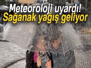Meteoroloji uyardı! Sağanak yağış geliyor |11 Ağustos Cumartesi yurtta hava durumu