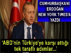 Cumhurbaşkanı Erdoğan, New York Times'a yazdı