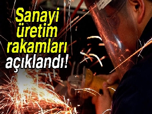 Sanayi üretimi Haziran'da arttı (16 Ağustos Perşembe)