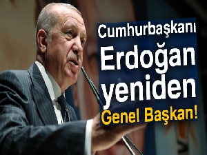 Cumhurbaşkanı Erdoğan yeniden Genel Başkan!