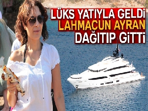 Lüks yatıyla geldi, lahmacun ve ayran dağıtıp gitti