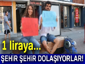 1 liraya dert dinleyerek şehir şehir dolaşıyorlar