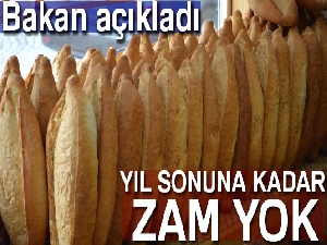 Tarım ve Orman Bakanı Bekir Pakdemirli:'Yeni yıla kadar ekmekte fiyat artışı yok'