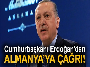 Cumhurbaşkanı Erdoğan: 'Almanya FETÖ'yü terör örgütü olarak tanımalı'