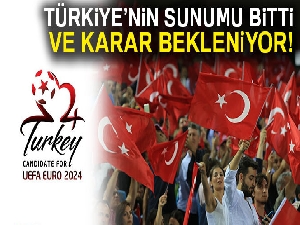 Türkiye'nin sunumu bitti ve karar bekleniyor