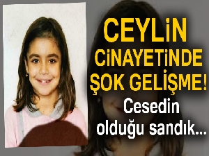 Ceylin Atik cinayetinde flaş gelişme