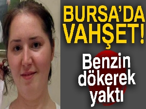 Ayrılmak isteyen kız arkadaşını ve kendisini benzin dökerek yaktı
