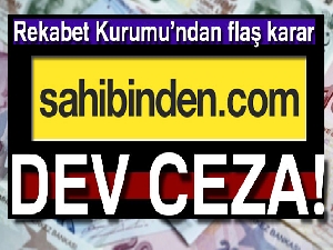 Sahibinden.com'a 10.6 milyon lira ceza