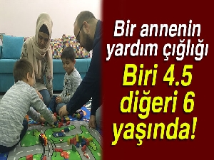 DMD hastası kardeşler yardım bekliyor