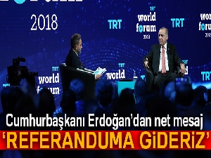 Cumhurbaşkanı Erdoğan: 'Yolu açmazlarsa AB üyeliğini referanduma götürürüz'