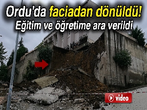 Ordu'da lisenin istinat duvarı çöktü