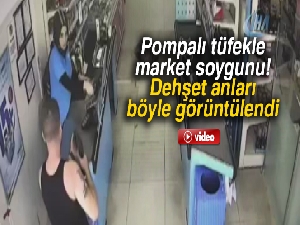 Pompalı tüfekle market soygunu! Dehşet anları böyle görüntülendi