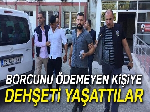 Borcunu ödemeyen kişiyi silah zoruyla rehin aldılar