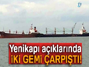 Yenikapı açıklarında iki gemi çarpıştı!