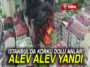 Halkalı'da alev alev yanan bina havadan görüntülendi