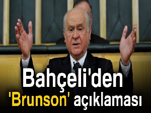 Bahçeli'den 'Brunson' açıklaması