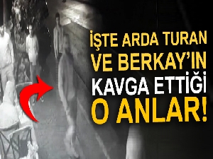 Arda Turan ile Berkay arasındaki kavga kamerada! (Arda Berkay kavga görüntüleri)