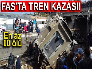 Fas'ta tren kazası: En az 10 ölü