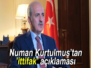 Numan Kurtulmuş'tan 'ittifak' açıklaması