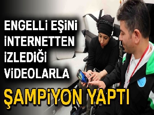 Kendi gibi engelli eşini Avrupa Şampiyonası'na hazırladı