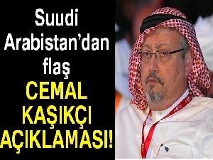 Suudi Arabistan: 'Kaşıkçı'nın cesedi nerede bilmiyoruz'
