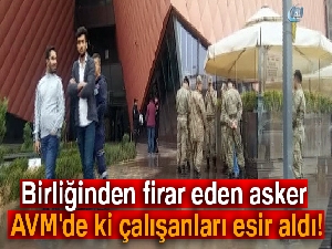 Gaziantep'te firar eden asker ortalığı karıştırdı!