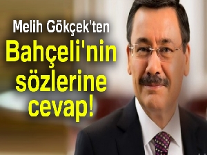 Melih Gökçek'ten Bahçeli'nin sözlerine cevap