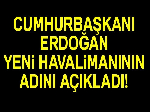 Cumhurbaşkanı Erdoğan İstanbul Havalimanı'nı açtı