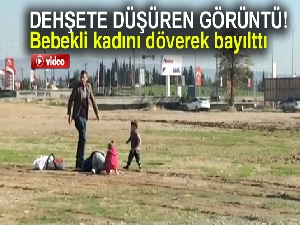 Bebekli kadını döverek bayılttı