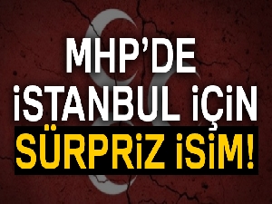 MHP Kaynakları: 'Yerel seçimde İstanbul adayı olarak Bedrettin Dalan'ı düşünüyoruz'