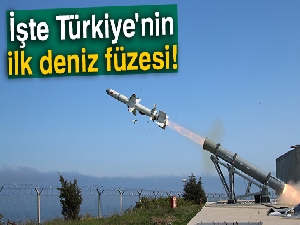 Türkiye'nin ilk deniz füzesi