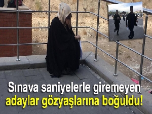 KPSS'ye saniyelerle giremeyen adaylar gözyaşlarına boğuldu