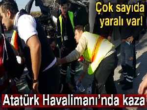 Atatürk Havalimanı'nda kaza: 9 yaralı