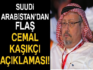 Suudi Arabistan: 'Kaşıkçı'nın katillerini adalete teslim edeceğiz'