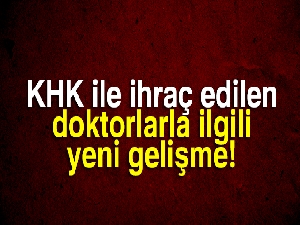 KHK ile ihraç edilen doktorların çalışmasına sınır getiren düzenleme komisyonda kabul edildi