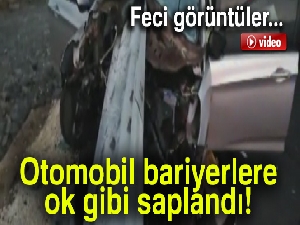Otomobil bariyerlere ok gibi saplandı: 1 ölü, 1 ağır yaralı